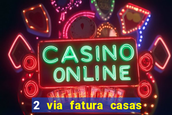 2 via fatura casas bahia bradescard